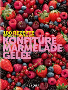 Konfitüre, Marmelade und Gelee von Ralf Frenzel Buchcover
