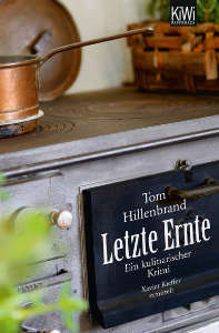 Letzte Ernte von Tom Hillenbrand - Buchcover