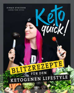 Buchcover von Keto quick! Blitzrezepte für den ketogenen Lifestyle von Dinah Stricker