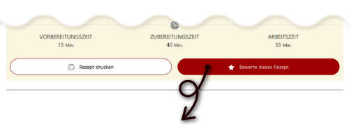 Bildausschnitt mit einem Button, auf dem Bewerte dieses Rezept sowie ein Pfeil, der nach untern zeigt.